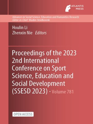 cover image of Proceedings of the 2023 2nd International Conference on Sport Science, Education and Social Development (SSESD 2023)